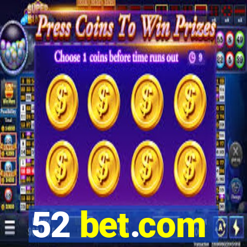 52 bet.com